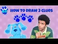 Blue s Clues How to draw 3 clues What kind of Art Blue wants to make