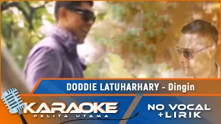 Download Doddie Latuharhary - DINGIN | Karaoke - No Vocal MP3