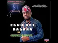 Download Lagu ABUCHI IZUOGU - EGWU NDI KALAKA (audio) latest Naija songs 2025 - 08112956207
