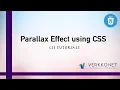 Parallax Effect using CSS CSS Tutorials Web Development Tutorials