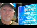 Lunch Time In Laughlin Nevada THE RIVERSIDE BUFFET 15 99 ALL YOU CAN EAT