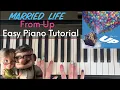 Married Life from Up - Easy Piano Tutorial