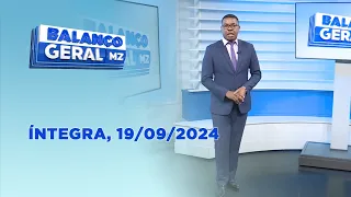 Assista na íntegra o Balanço Geral 19/09/2024