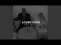 Lagu Loved ones
