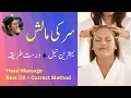 Best Oil and Method for Head Massage