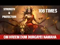 Lagu 🌺 Om Hreem Dum Durgayei Namaha 108 Times | Durga Beej Mantra for Strength \u0026 Protection 🕉️