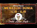 MEMASUKI DUNIA ILIR - ILIR CAK NUN