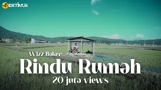 wizz baker rindu rumah official music video wbproject2020 