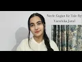 Lagu Neele Gagan Ke Tale | Female Version | Vanshika Jaral | Singvanz
