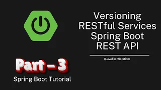 Spring Boot REST API Tutorial Versioning RESTful Services Part 3