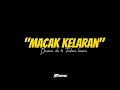 Download Lagu MACAK KELARAN - DAMARA DE FT. TADEUS LEVORA (Full lirik lagu)