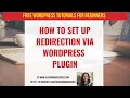 Redirection Wordpress Plugin - How to set up Redirection in your blog in less than a minute