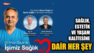 Dr. Erhan Özgür soruyor, Opr. Dr Ahmet Özyazgan ve Kalıcı Makyaj Silme Uzm. Ayten Kömürcü yanıtlıyor