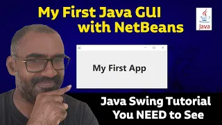 My First Java GUI with NetBeans Java Swing Tutorial You NEED to See