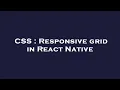 CSS Responsive grid in React Native