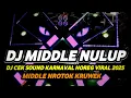 Download Lagu DJ CEK SOUND FULL BASS TERBARU 2025 MIDDLE TASSO NROTOK NULUP KRUWEK