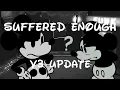 Download Lagu Suffered Enough V3 Update (SNS x WI fan-song)