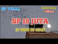 SP 18 JUTA RESPON MANTAP TERBUKTI BY MADE SU WALET HULU SAMPIT