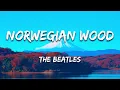 The Beatles - Norwegian Wood (Lyrics)