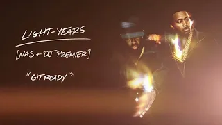Nas & DJ Premier - "GiT Ready" (Visualizer)