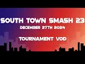 Download Lagu South Town Smash 23 Full Vod