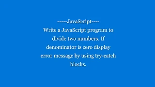 Program to divide two numbers Try-Catch Block JavaScript