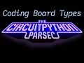 John Park s CircuitPython Parsec Code Board Types adafruit johnedgarpark