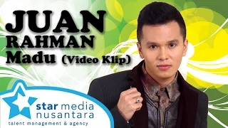 Download Juan Rahman - Madu (Video Klip) MP3