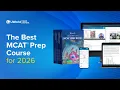 The Best MCAT Prep Course for 2026