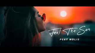 peet holis feel the sun official video 