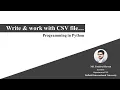 Write and work with CSV file Python AI