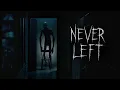 Download Lagu Never Left | Horror Short Film