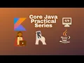 Core Java Practical No 1-A