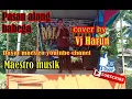 Download Lagu Pasan Alang babega cover lagu Androi by Vj Harun