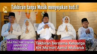 gema takbir tanpa musik merdu mumin aenul mubarok family