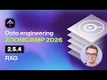 Retrieval Augmented Generation RAG Data Engineering Zoomcamp - 2 5 4