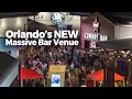 Orlando s 73 000 Square Foot Bar