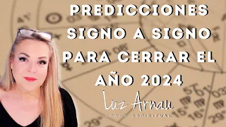 🪐 PREDICCIONES SIGNO A SIGNO PARA CERRAR EL AÑO 2024 | LUZ ARNAU CON @DespertandoconGonzalo