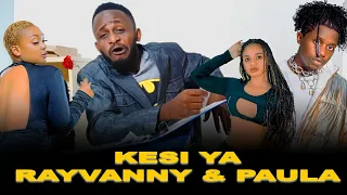 kesi ya rayvanny na paula uswege murderer