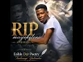 RIP Muyekeleni aphumule 