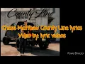 Chase Matthew County Line lyrics