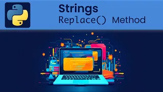 Python - Strings Replace Method