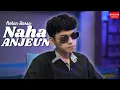 Download Lagu REHAN DARSO - NAHA ANJEUN [Official BM]