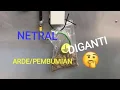 Lagu Pembumian / arde digunakan sebagai netral, apakah bisa ? ; VLOG.022