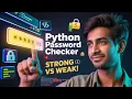 Python Password Strength Checker Project Beginner Python Project Explained in Hindi