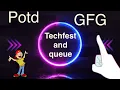 Techfest and the Queue POTD gfg