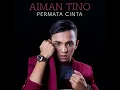 Permata Cinta - Aiman Tino