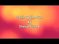 Sheryl Crow-Soak up the sun lyrics-