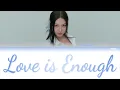 Nayeon (나연) - Love Is Enough (괜찮아 사랑이니까) (Sold Out On You OST 7) Lyrics (Color Coded Han/Rom/Eng)
