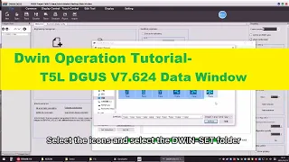 Dwin Operation Tutorial T5L DGUS V7 624 Data Window